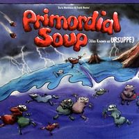 Primordial Soup