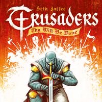 Crusaders: Thy Will Be Done