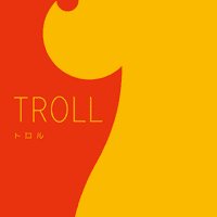 TROLL