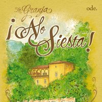 La Granja: No Siesta