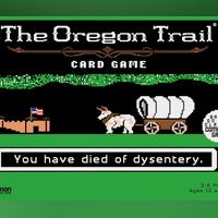 The Oregon Trail Card Game