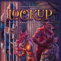 Lockup: A Roll Player Tale