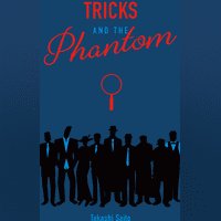 Tricks and the Phantom