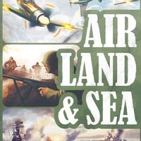 Air, Land, & Sea