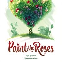 Paint the Roses