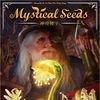 Mystical Seeds