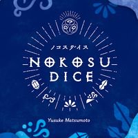 Nokosu Dice