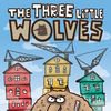The Three Little Wolves