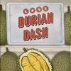 Durian Dash