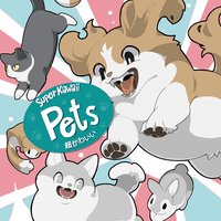 Super Kawaii Pets