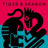 Tiger & Dragon