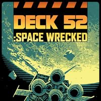 DECK 52: Space Wrecked