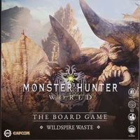 Monster Hunter World: The Board Game – Wildspire Waste