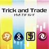 Trick and Trade