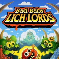 Bad Baby Lich Lords