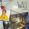 The Wall: Fatal Error