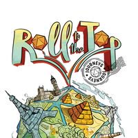Roll to the Top: Journeys
