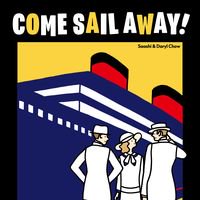 Come Sail Away!
