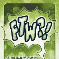 FTW?!