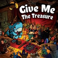 Give Me The Treasure