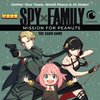 SPY x FAMILY: Mission for Peanuts