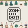Zombie Dot!