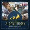 Along History