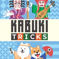 Kabuki Tricks