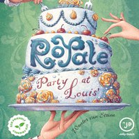 Royale: Party at Louis'