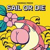 Sail or Die