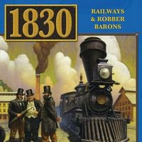 1830: Railways & Robber Barons