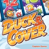 Duck & Cover