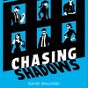 Chasing Shadows