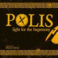 Polis: Fight for the Hegemony