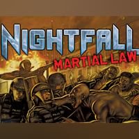 Nightfall: Martial Law
